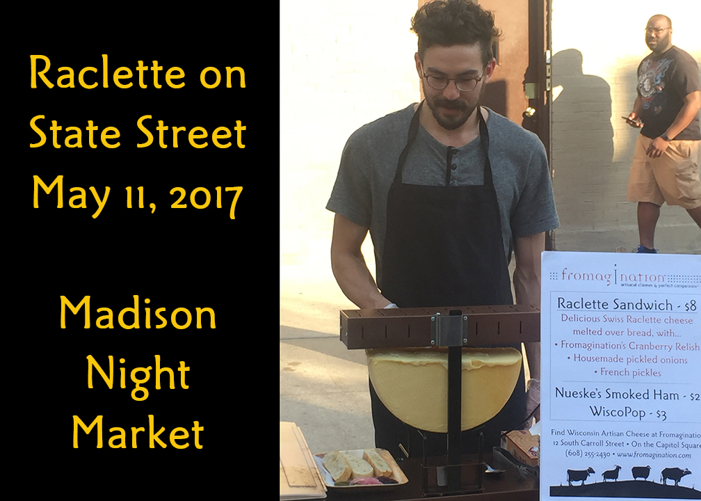 Fromagination brings Raclette to the Madison Night Market!