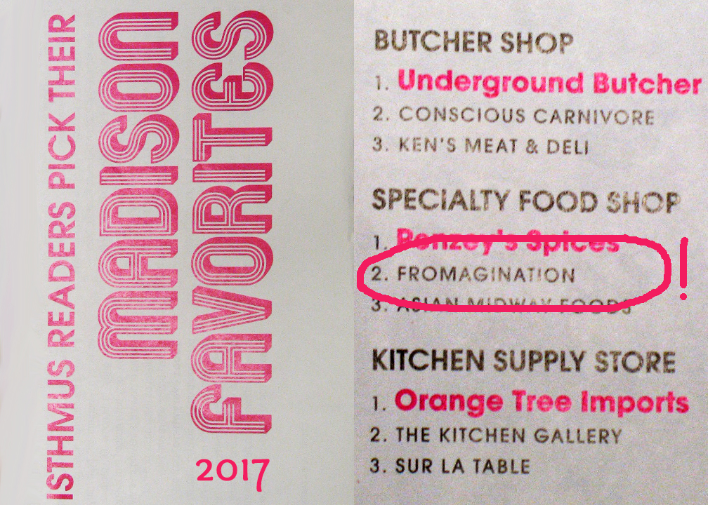 Fromagination is an Isthmus magazine favorite!