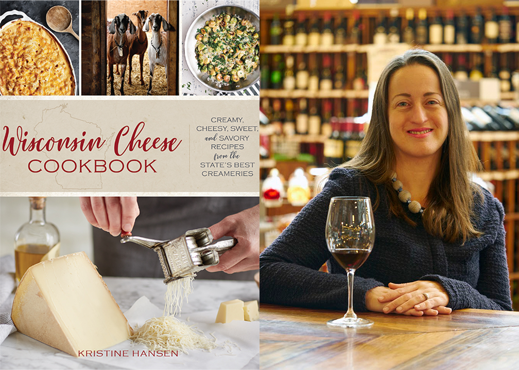 Kristine Hansen and the Wisconsin Cheese Cookbook featured at Fromagination